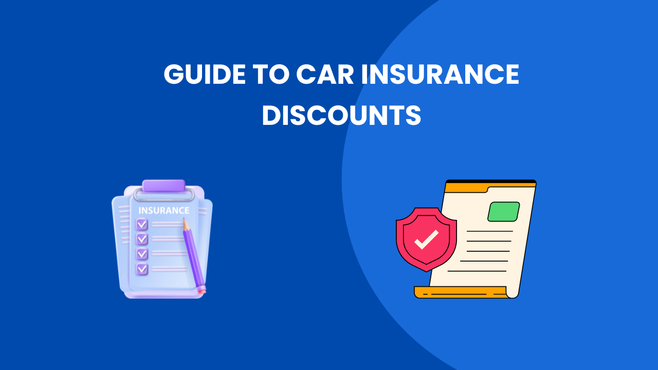 Guide to Car Insurance Discounts