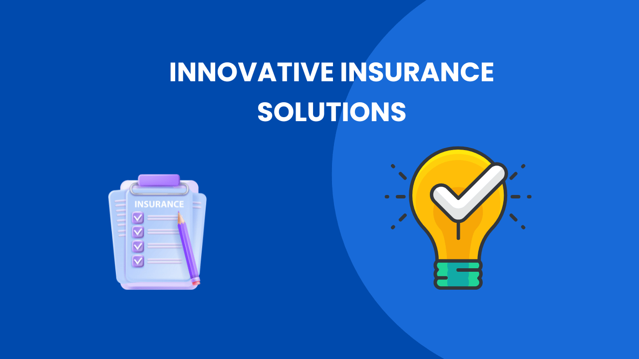 Innovative Insurance Insurance Solutions: Addressing Today's Unique Risks