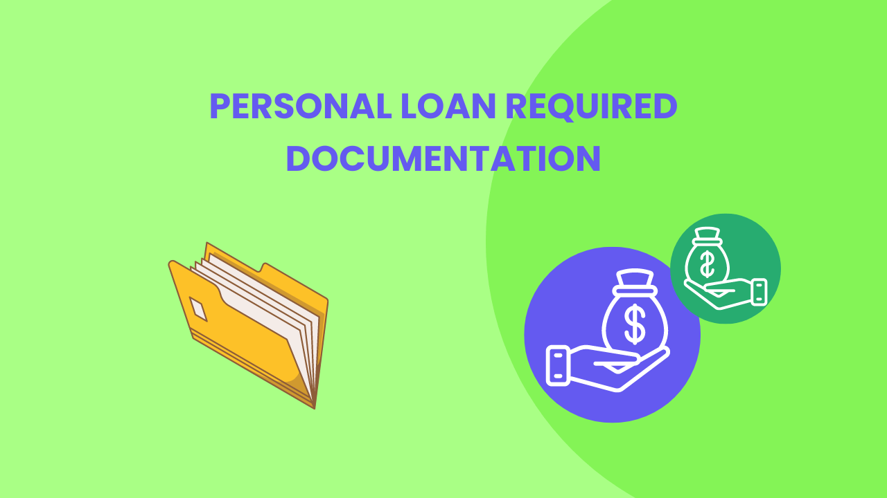 Personal Loan Required Documentation